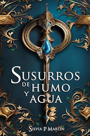 Susurros de humo y agua. (Trilogía Elania 1) Book Cover