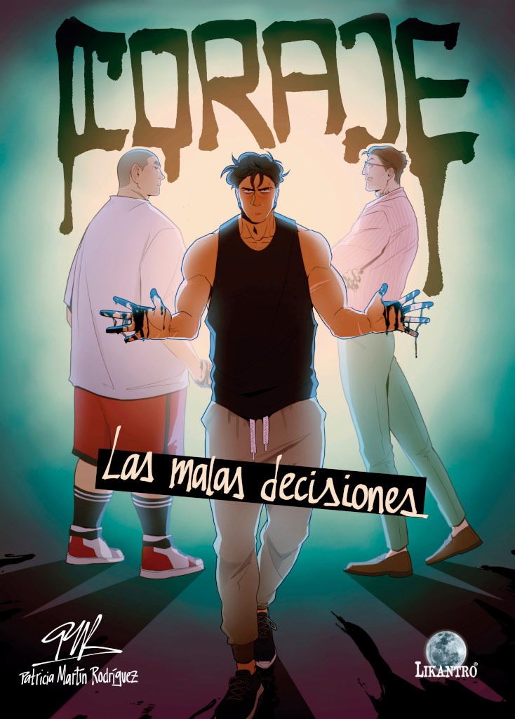 Coraje (2). Las malas decisiones Book Cover